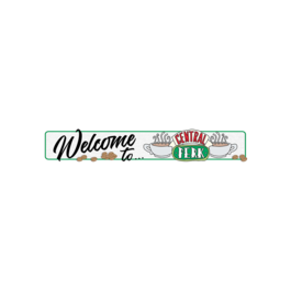 Friends Welcome to Central Perk Wooden Sign